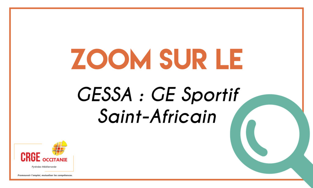 Zoom sur le GESSA
