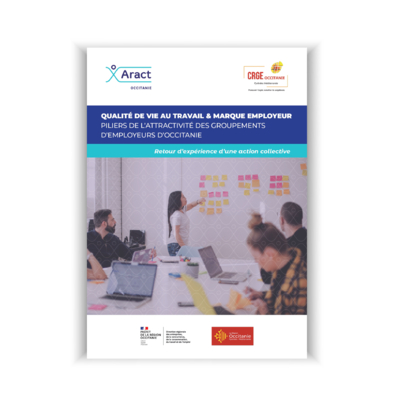 Cellule QVT et marque employeur - CRGE Occitanie et ARACT Occitanie