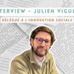 Interview - Julien Viguier, Délégué à l'innovation sociale