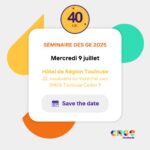 9 juillet : Save The Date - Séminaire 40 ans des GE